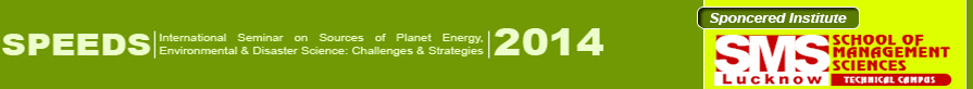 Sources of Planet Energy, Environmental Disaster Science: Challenges and Strategies : SPEEDS - 2013